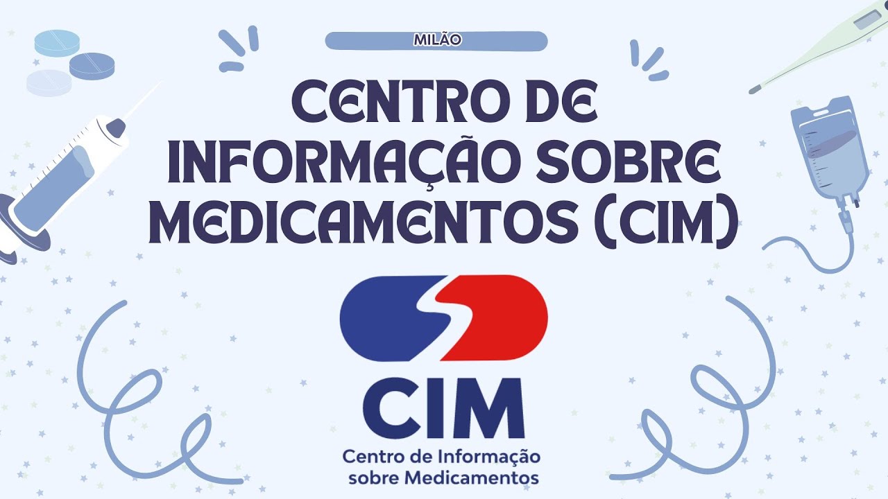 Centro de Informação sobre Medicamentos (CIM)