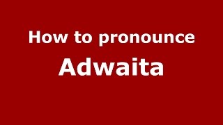 How to pronounce Adwaita