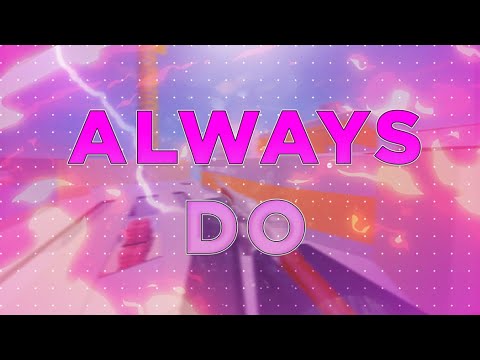 Always Do 🌸 - Montage (Ft. Clxssicals)