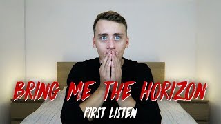 Listening to BRING ME THE HORIZON for the FIRST TIME | Reaction