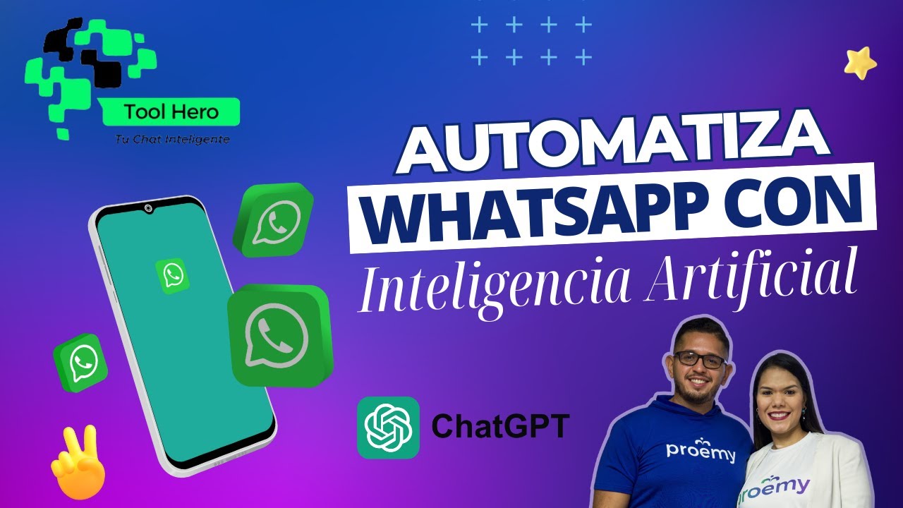 Automatiza tu WhatsApp Business con Inteligencia Artificial: Chat GPT - Tool Hero. ✅