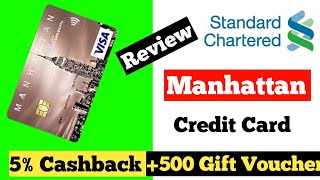 Standard chartered Bank Manhattan credit card review|| Manhattan credit card benefits and features
