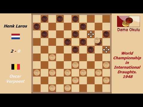 Henk Laros - Oscar Verpoest. World Championship in International Draughts- 1948.