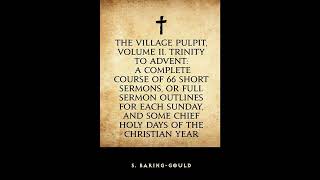 The Village Pulpit, Volume II. Trinity to Advent: A Complete Course of 66 Short Serm- Full Audiobook