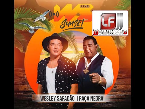Live Wesley Safadao & Raça Negra - LF Downloads