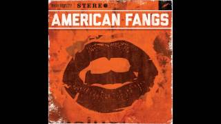 &quot;Man in the Sun&quot; - American Fangs