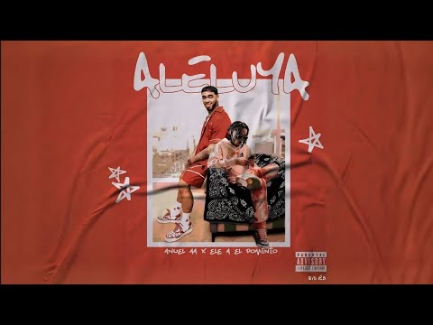 Aleluya - Anuel AA X Ale El Dominio { Audio Oficial Filtrado } #MEFUIDEGIRA2 
