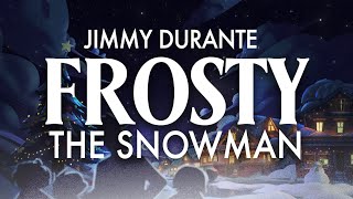 Jimmy Durante - Frosty The Snowman (Official Video)