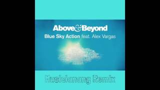 Blue Sky Action - Above and Beyond (Musicianang Remix)