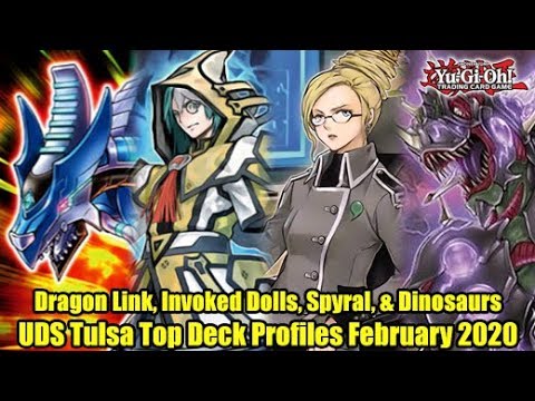 Dragon Link, Invoked Dolls, Spyral, & Dinosaurs - Yu-Gi-Oh! UDS Tulsa Top Deck Profile February 2020
