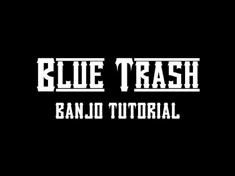 Blue Trash - The Dead South