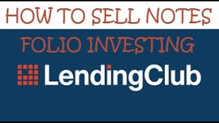 Lending Club P2P Lending How To Sell Notes Through The Folio Investing Platform