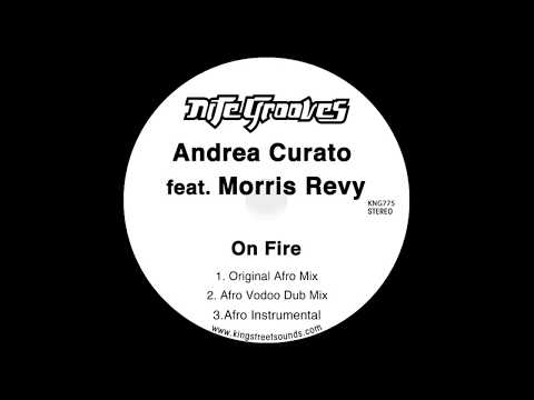 COMING SOON | Andrea Curato feat. Morris Revy : On Fire (Original Afro Mix)