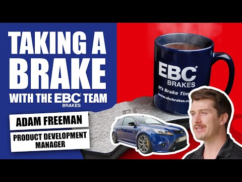 Meet Adam Freeman, Product Development Manager | Taking a Brake with the EBC Team