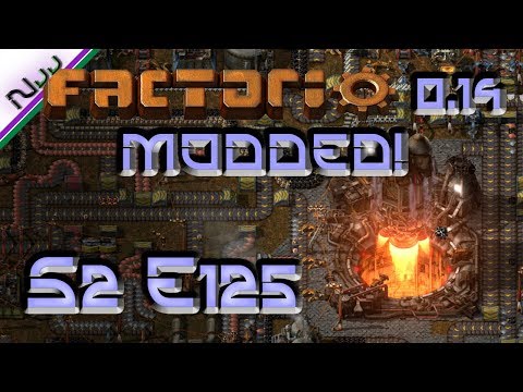 Factorio Modded 0.14 - Lets Play - S2 E125