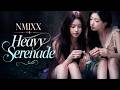 NMIXX(엔믹스) “Heavy Serenade" (High Quality Audio) | [1Hour] DEFAULT Thumbnail
