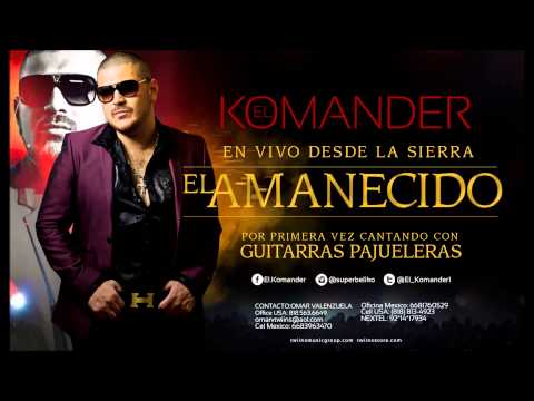 El Komander - El Amanecido (Audio Oficial)