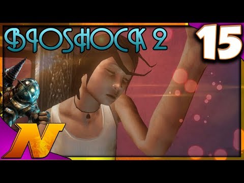 15 | "ELEANOR!" | Bioshock 2: Remastered | Playthrough | (PC)