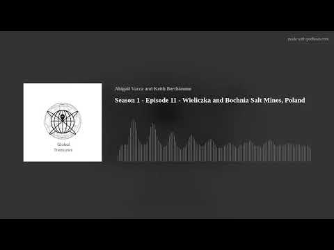 Global Treasures - Season 1 - Episode 11 - Wieliczka and Bochnia Royal Salt Mines