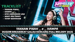 Download lagu DJ BREAKBEAT TAKKAN PISAH TERBARU 2026 | DUGEM BREAKBEAT SUPER KENCANG FULL MELODY 2026 mp3