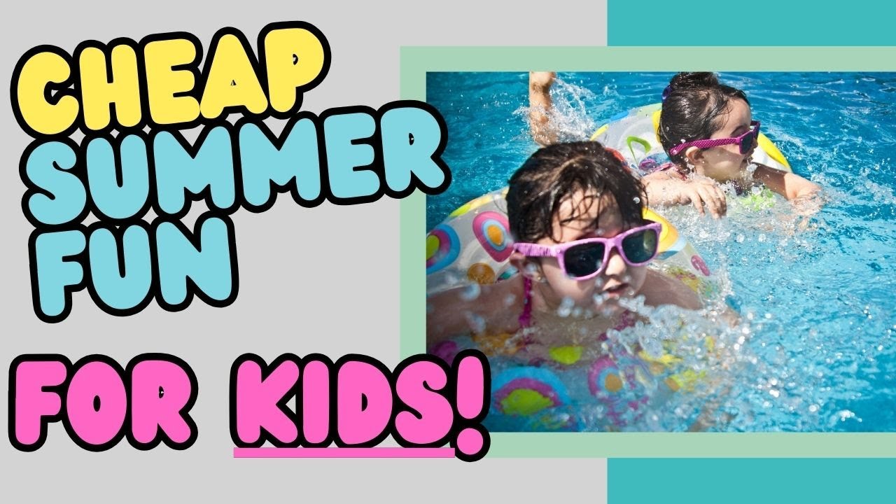 39 | Frugal SUMMER ACTIVITIES for the Whole Family - Fun on a Budget!