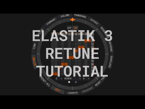 Elastik 3   Retune Tutorial