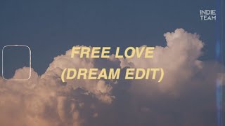 [Lyrics+Vietsub] HONNE - free love (dream edit)