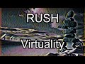 RUSH - Virtuality (Lyric Video)