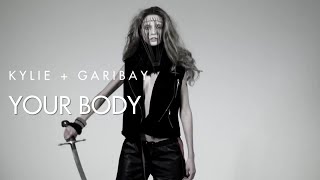 Your Body - Kylie + Garibay ft. Giorgio Moroder | Fashion Film