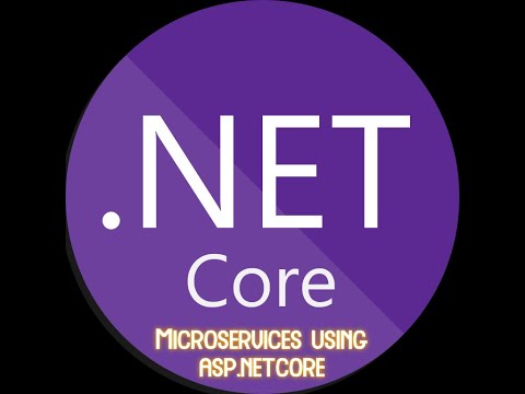 Implementing Microservices Architecture with  Using ASP.NET Core web API