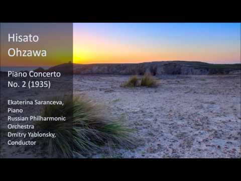 Hisato Ohzawa - Piano Concerto No. 2 (1935)