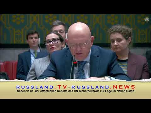 Nebenzia bei der öffentlichen Debatte des UN Sicherheitsrats zur Lage im Nahen Osten