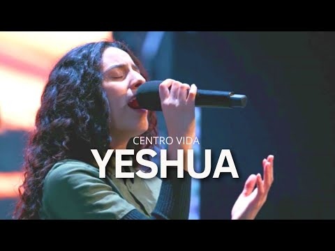YESHUA | MI AMADO ES EL MAS BELLO | COMO TE AMAMOS | CENTRO VIDA