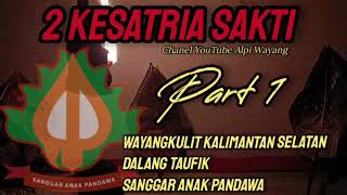 Download lagu DUA KESATRIA SAKTI DALANG TAUFIK PART 1 SANGGAR ANAK PANDAWA mp3 Download lagu DUA KESATRIA SAKTI DALANG TAUFIK PART 1 SANGGAR ANAK PANDAWA mp3