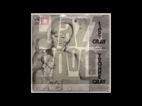 YVONNE GRAY -  DON'T LET THE SUN GO DOWN ON ME