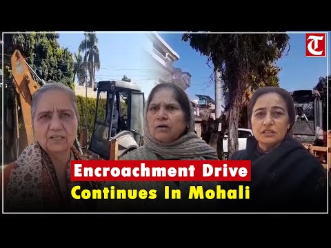 GMADA, MC continue encroachment removal drive in Phase 3B2, Mohali on Wednesday