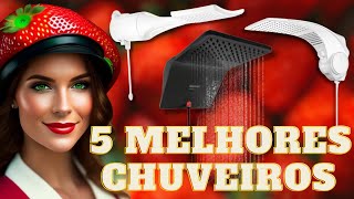 ?5 Top Chuveiros ESCOLHA SEU NOVO CHUVEIRO EM 2024! ??️