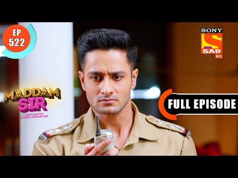 The Real Culprit - Maddam Sir - Ep 522 - Full Episode - 8 June 2022