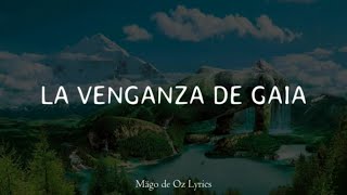 Mägo de Oz - La Venganza de Gaia - Letra