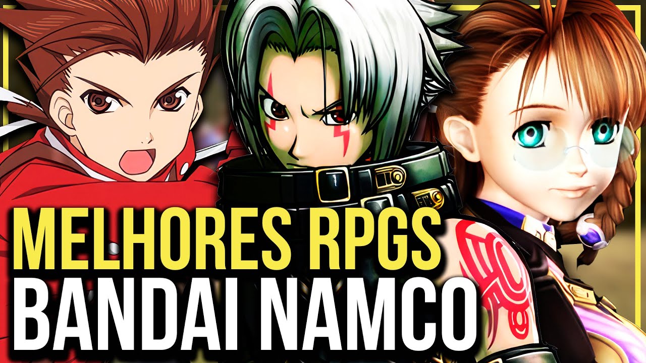 10 RPGs INCRÍVEIS e OBRIGATÓRIOS da BANDAI NAMCO
