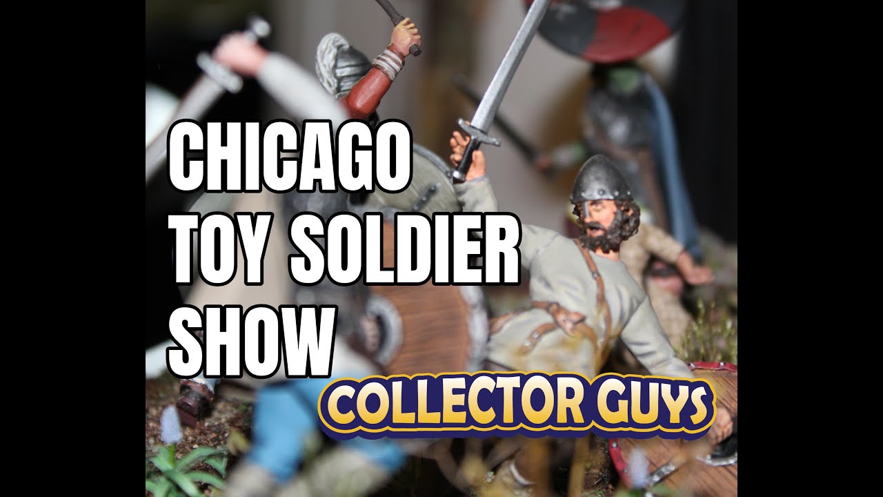 CHICAGO TOY SOLDIER SHOW 2019 | COLLECTOR GUYS