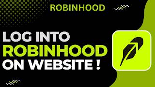 How to Log In to Robinhood Website