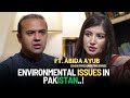 Environmental Issues in Pakistan Ft. Abida Ayub | Promo | Podcast #21 | Cross Examination with Ali