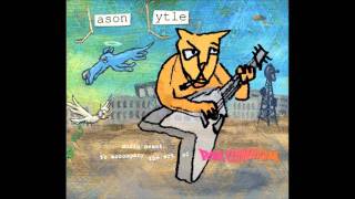 Jason Lytle - The Town Where I&#39;m Livin&#39; Now