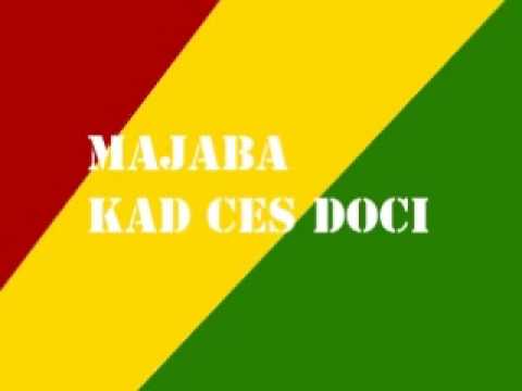 MaJaBa - Kad ces doci