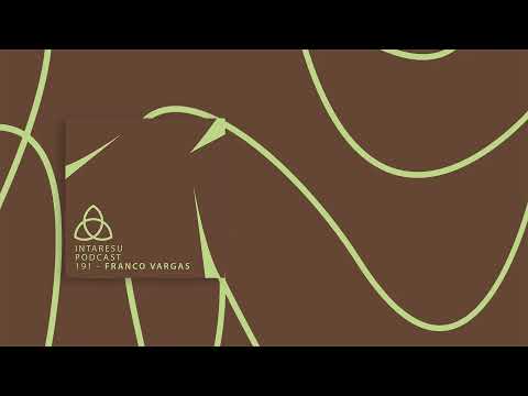 #RoMinimal | Intaresu Podcast 191 - Franco Vargas