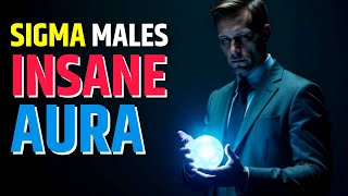 Why Sigma Males Have the Most Irresistible Aura | High Value Man | Stoicism | @thepsychignition
