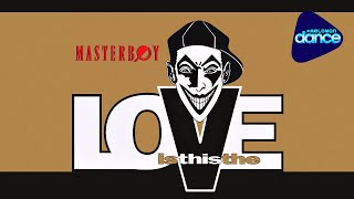 Masterboy - Is This The Love (1994) [All Remixes]