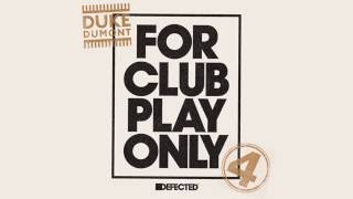 Duke Dumont 'Worship'