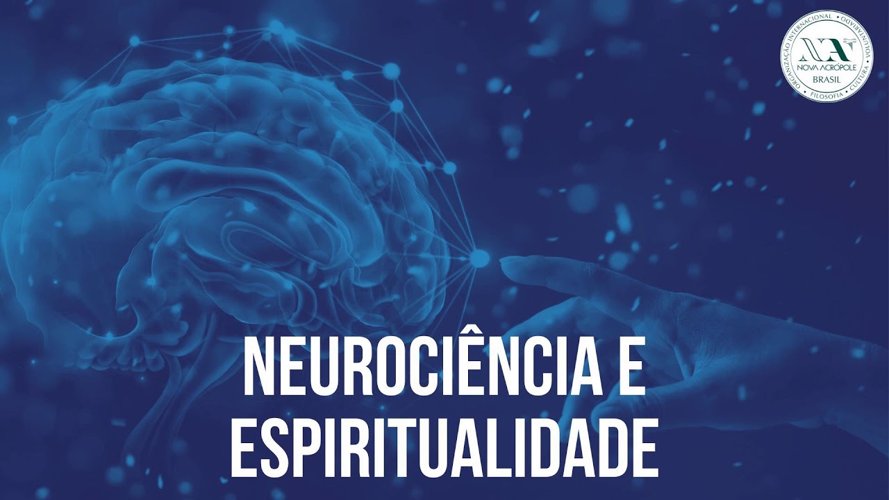 Neurociência e Espiritualidade